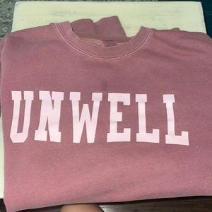 “UNWELL” crewneck by Call Her Daddy podcast, small